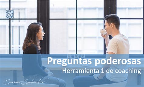 solo las declaraciones pueden hacerme cambiar mi ser desde coach|Preguntas poderosas en el coaching: su importancia.